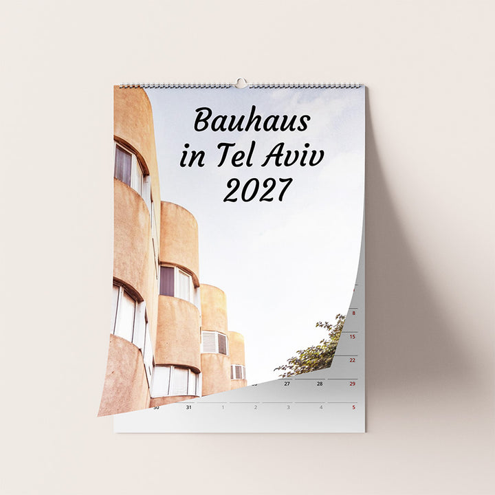Bauhaus in Tel Aviv, Bauhaus wall calendar 2027, fine art calendar 2027, modern architecture, White City Tel Aviv, fine art photography calendar.